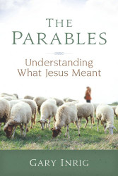 Parables: Understanding What Jesus Meant