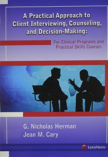 Client Interviewing Counseling and Decision-Making