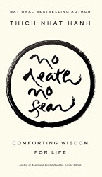 No Death No Fear: Comforting Wisdom for Life