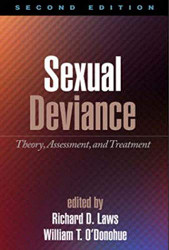 Sexual Deviance : Theory Assessment and Treatment