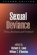 Sexual Deviance : Theory Assessment and Treatment