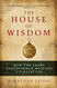 House of Wisdom: How the Arabs Transformed Western Civilization