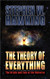 Theory of Everything: The Origin and Fate of the Universe
