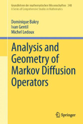 Analysis and Geometry of Markov Diffusion Operators