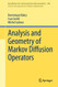 Analysis and Geometry of Markov Diffusion Operators