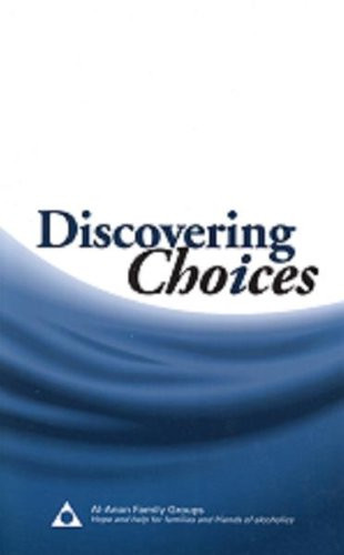Discovering Choices : Our Recovery in Relationships