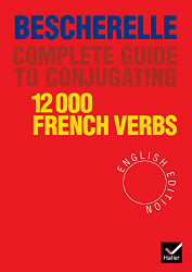 Complete Guide to Conjugating 12000 French Verbs