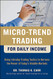Micro-Trend Trading for Daily Income