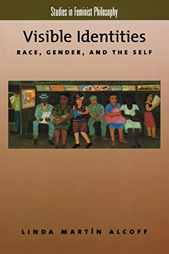 Visible Identities: Race Gender and the Self