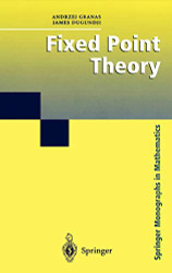 Fixed Point Theory (Springer Monographs in Mathematics)