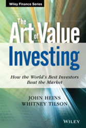 Art of Value Investing: How the World's Best Investors Beat the Market