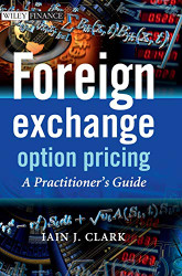 Foreign Exchange Option Pricing: A Practitioners Guide