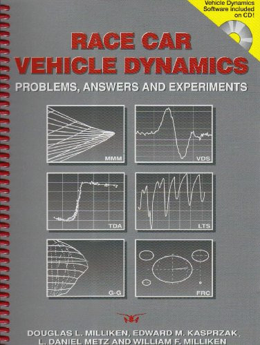 Race Car Vehicle Dynamics: Problems Answers and Experiments