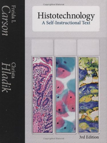 Histotechnology A Self-Instructional Text