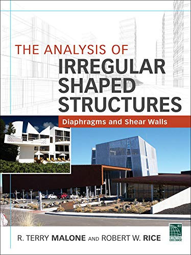 Analysis of Irregular Shaped Structures Diaphragms and Shear Walls