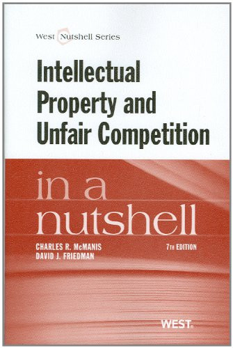 Intellectual Property and Unfair Competition In A Nutshell