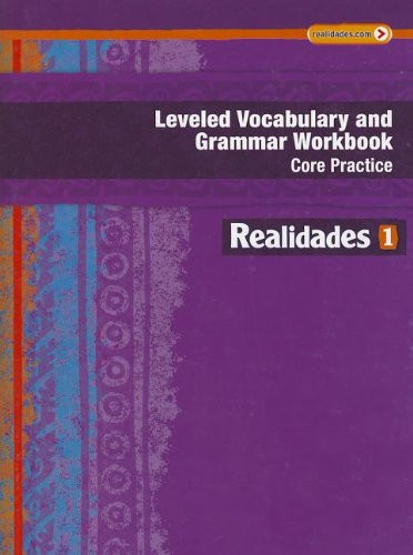 Realidades 2014 Leveled Vocabulary and Grammar Workbook Level 1