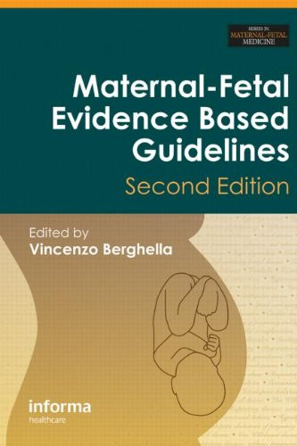 Obstetric Evidence Based Guidelines
