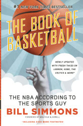 Book of Basketball: The NBA According to The Sports Guy