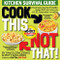Cook This Not That!: Kitchen Survival Guide