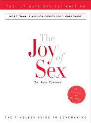 Joy of Sex: The Ultimate Revised Edition