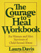 Courage to Heal Workbook: A Guide for Women and Men Survivors