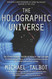 Holographic Universe: The Revolutionary Theory of Reality