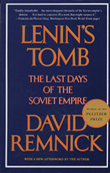 Lenin's Tomb: The Last Days of the Soviet Empire