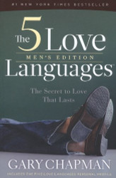 5 Love Languages Men's Edition: The Secret to Love That Lasts