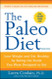 Paleo Diet: Lose Weight and Get Healthy by Eating the Foods