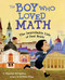 Boy Who Loved Math: The Improbable Life of Paul Erdos