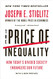 Price of Inequality: How Today's Divided Society Endangers Our Future