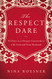 Respect Dare: 40 Days to a Deeper Connection with God and Your Husband