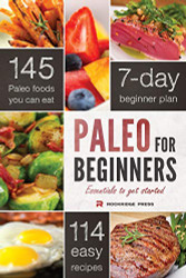 Paleo for Beginners: Essentials to Get Started