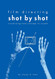 Film Directing Shot by Shot: Visualizing from Concept to Screen