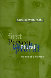 First Person Plural: My Life As a Multiple