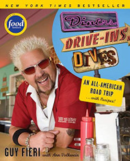 Diners Drive-ins and Dives: An All-American Road Trip . . . with Recipes!