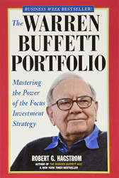 Warren Buffett Portfolio: Mastering the Power of the Focus Investment Strategy