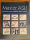 Master ASL: Fingerspelling Numbers And Glossing