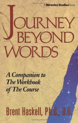 Journey Beyond Words (Miracles Studies Book)