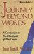 Journey Beyond Words (Miracles Studies Book)