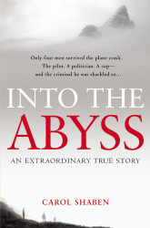 Into the Abyss: An Extraordinary True Story