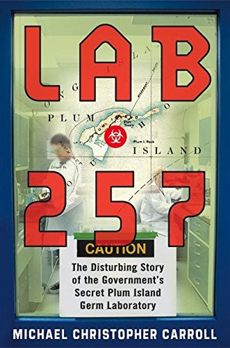 Lab 257: The Disturbing Story of the Government's Secret Plum