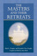 Masters And Their Retreats