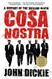 Cosa Nostra: A History of the Sicilian Mafia