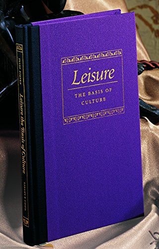 Leisure the Basis of Culture