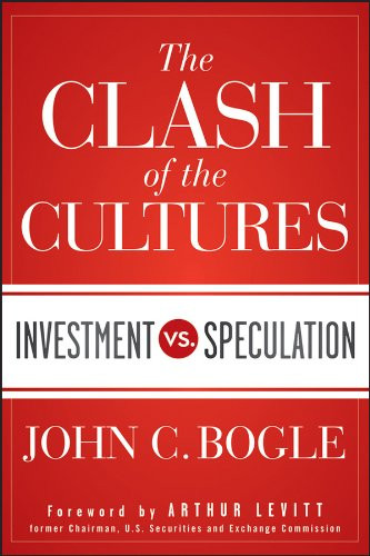 Clash of the Cultures: Investment vs. Speculation
