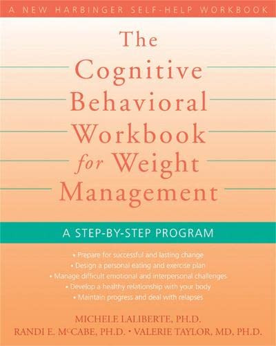 Cognitive Behavioral Workbook for Weight Management: A Step-by-Step Program