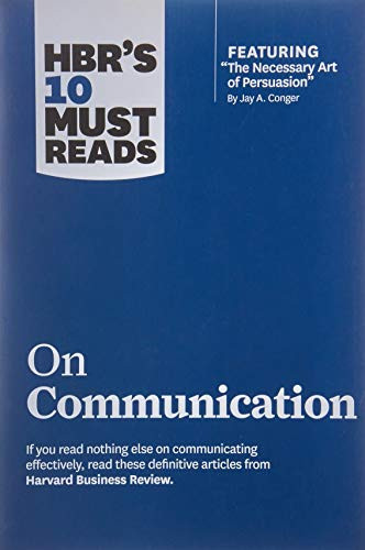 HBR's 10 Must Reads on Communication