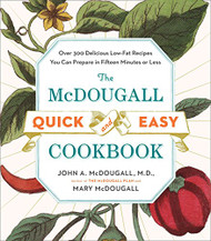 McDougall Quick and Easy Cookbook